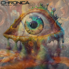 Chronica - SPECIAL DJSET BDAY (Forest Psychedelic)