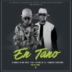 En Tano (feat. Secreto el Famoso Biberon)