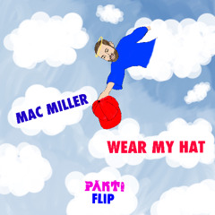 Mac Miller - Wear My Hat (Pakti Flip)