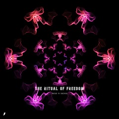 The Ritual Of Freedom / Naski & Kashia