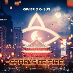 XavieR & G-Sus - Sparks Of Fire (Original Mix)