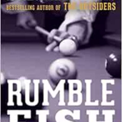 [Access] EPUB 💝 Rumble Fish by S. E. Hinton KINDLE PDF EBOOK EPUB
