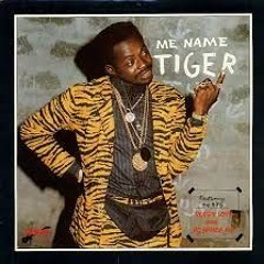 Tiger- Don't Be Greedy & No Wanga Gut