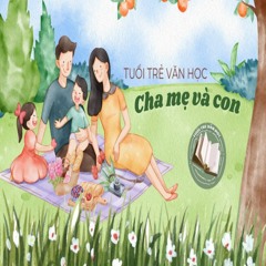 [TKBN: ĐĐCG] Cha mẹ và con