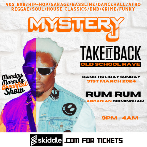Monday Morning Breakfast Show TAKE IT BACK TAKEOVER - SKIDDLE.COM for Sunday 31st March Tickets