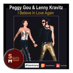 Peggy Gou & Lenny Kravitz - I Believe In Love Again (SoulfulMashup)