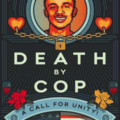 Audiobook Death By Cop: A Call for Unity!