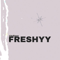 1kdiorr - freshy