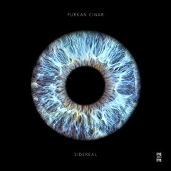 PREMIERE: Furkan Cinar - Sidereal (Original Mix) [Eye And Eye]