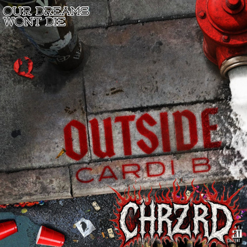 Cardi B - Outside x GHENGAR - HELP MEEEE!!! (CHRZRD MASHUP)