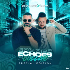 Dj Saudade✖️ Dj DVA 🔥 Echoes Collab vol. 6 🔥 Kizomba mix special selection