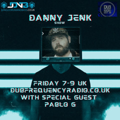 Pablo G - Danny Jenk Guest Mix - December 2022