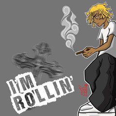 I’m Rollin