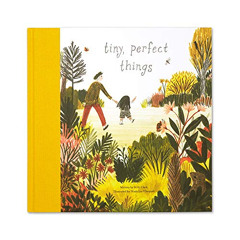 [Get] EPUB 💙 Tiny, Perfect Things by  M. H. Clark &  Madeline Kloepper [EPUB KINDLE