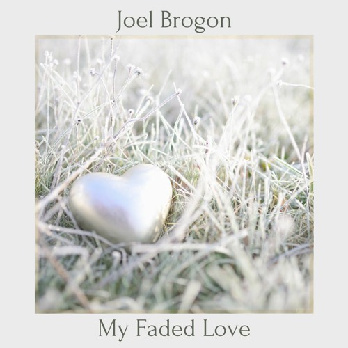 My Faded Love