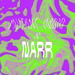 NARR RADIO x Mutant Radio [04.01.2022]