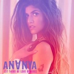 Ananya - Let There Be Love (HARBER Remix) [Final]