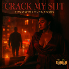 Crack My Sh_t