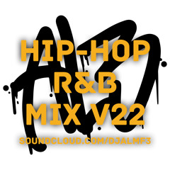 AL3: Hip-Hop R&B Mix Vol 22