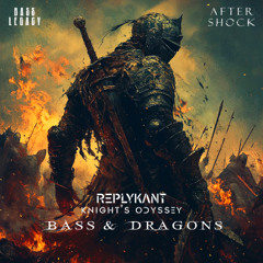 KNIGHT'S ODYSSEY #5 "Bass & Dragons" [OLD SCHOOL DUBSTEP VS MODERN DUBSTEP]