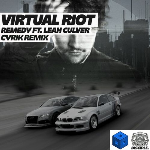 Virtual Riot - Remedy Ft. Leah Culver (Cyrik Remix)