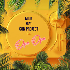 Opa Opa (feat. C&N Project)