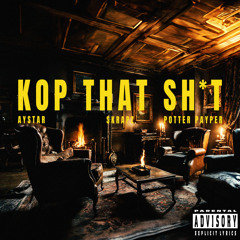 Kop That Shit (Remix)