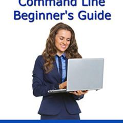 [Download] PDF 📝 The Windows Command Line Beginner's Guide - Second Edition by  Jona
