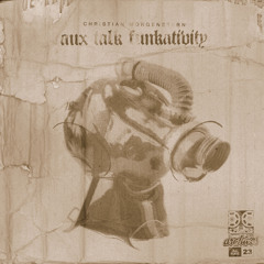Aux Talk Funkativity (John Tejada Remix)