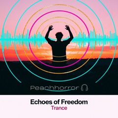 Echoes of Freedom