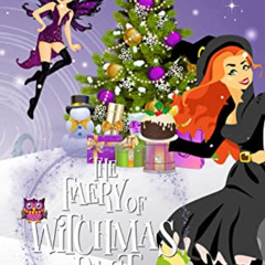 [View] EPUB ✔️ The Faery of Witchmas Past: A Wonky Inn Christmas Cozy Special by  Jea