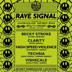 RAVE SIGNAL WAREHOUSE EVENT 20/11/21