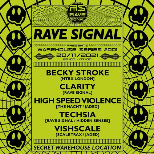 RAVE SIGNAL WAREHOUSE EVENT 20/11/21