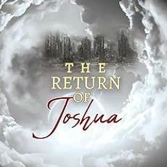 (Read-Full$ The Return of Joshua BY: Kristen Zuray (Author)