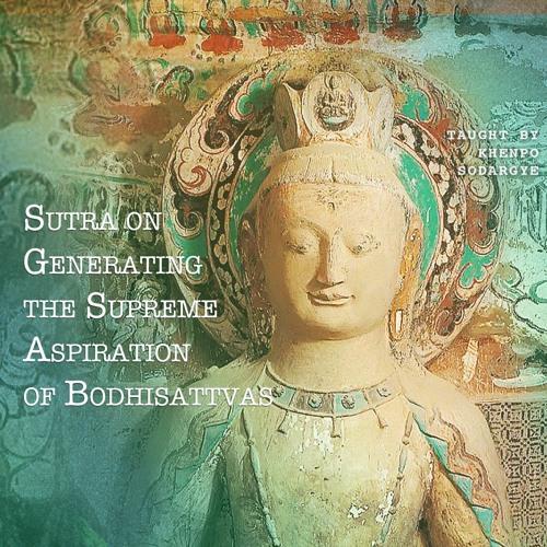 Sutra on Generating the Supreme Aspiration of Bodhisattvas