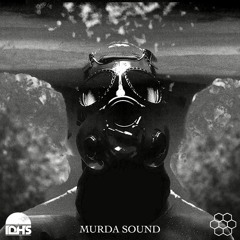 IDHS - Murda Sound