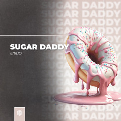 Emilio - Sugar Daddy