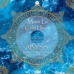 Move Le - Cold Heart (Original Mix) [La Perle Records]