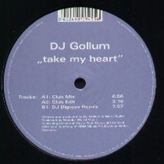 DJ Gollum - Take My Heart (Club Edit)