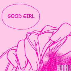 GOODGIRL
