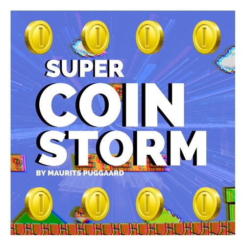 Super Coin Storm By Maurits Puggaard