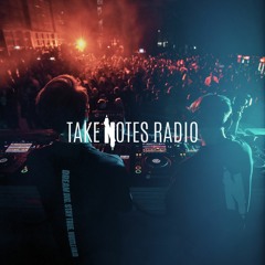 TAKE NOTES RADIO | EP. 14 | AG Swify b2b Brad Brunner (recorded @  Hala Laminor, Bucharest)