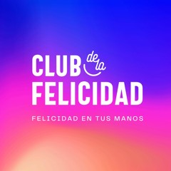 El Club de la Felicidad con Roberto Puentes y Mónica López, 17 de mayo del 2024