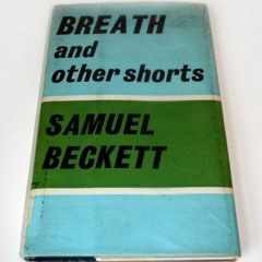 Music for Samuel Beckett's "Breath"