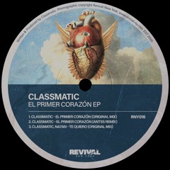 Classmatic - El Primer Corazón (Anthiago Remix)