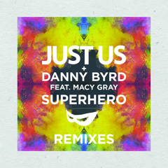 Superhero (Steven Lee Stripped Down Mix) [feat. Macy Gray]