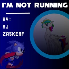 I'm Not Running