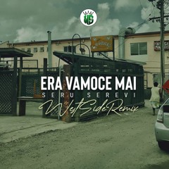 WestSide Ft Seru Serevi - Era Vakamoce Mai (2022) Master