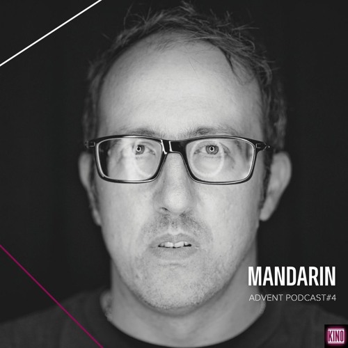 Kino Agency Advent Podcast #4 - Mandarin
