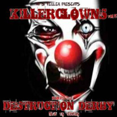 KILLERCLOWNS Vol. 5 mixed by DESTRUCTION DERBY -LivePA & Vinyl- (2008)